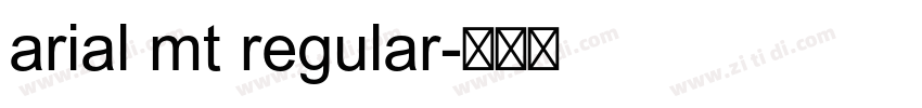 arial mt regular字体转换
